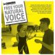 Free Your Natural Voice Workshops in 2016